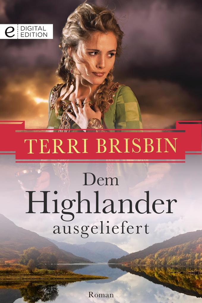 Produktbild: Dem Highlander ausgeliefert | Terri Brisbin