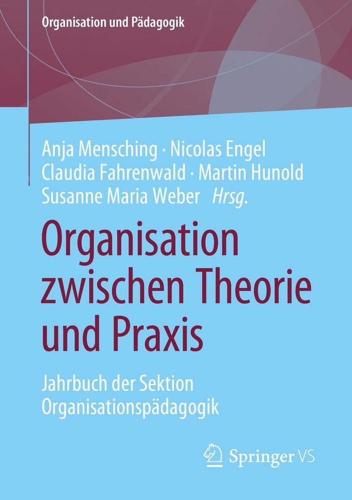 Produktbild: Organisation zwischen Theorie und Praxis