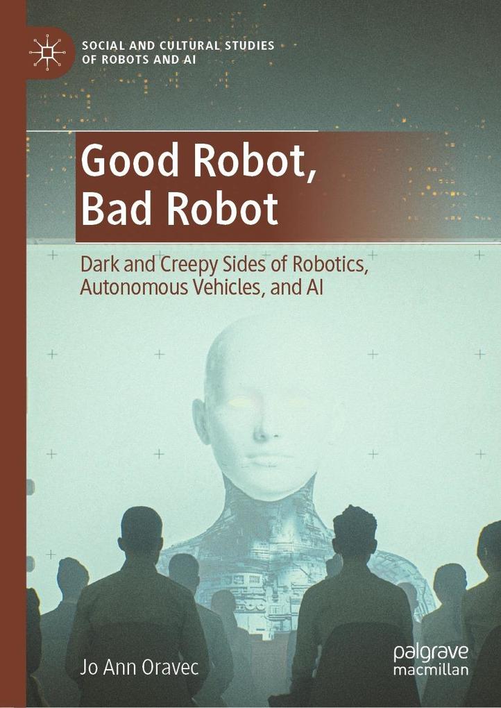 Produktbild: Good Robot, Bad Robot | Jo Ann Oravec
