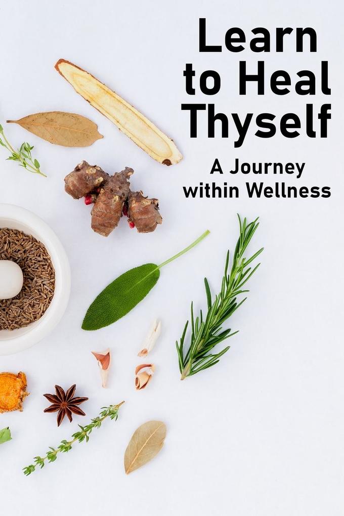Produktbild: Learn to Heal Thyself | Totukani Amen