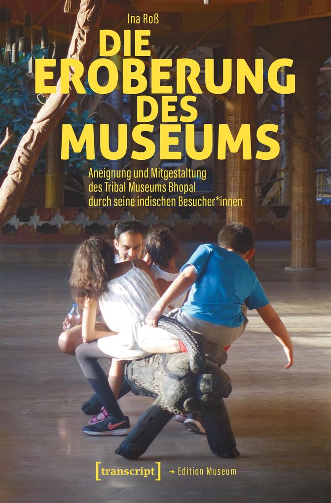 Produktbild: Die Eroberung des Museums | Ina Roß