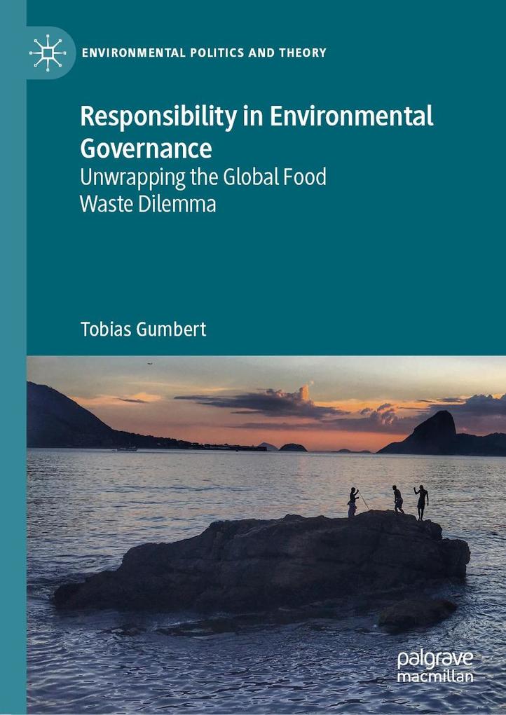 Produktbild: Responsibility in Environmental Governance | Tobias Gumbert
