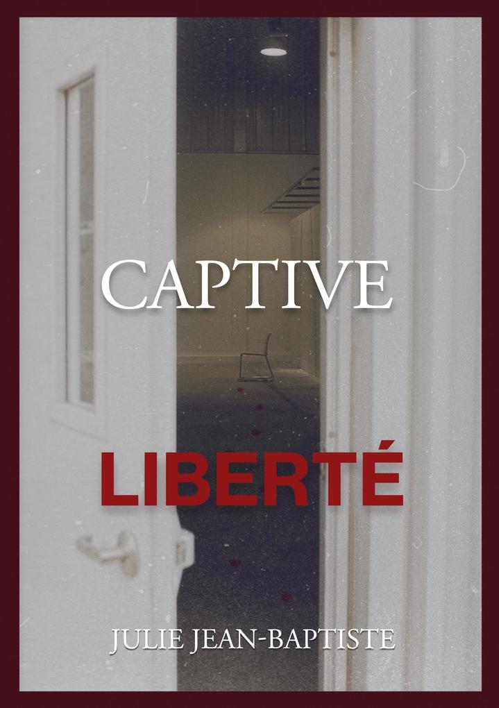 Produktbild: Captive - Liberté | Julie Jean-Baptiste