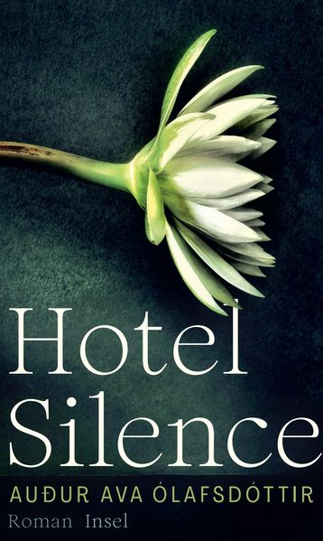 Produktbild: Hotel Silence | Auður Ava Ólafsdóttir