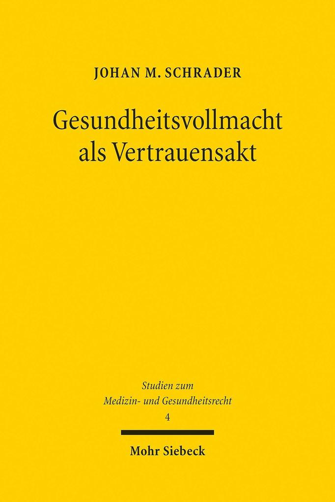 Produktbild: Gesundheitsvollmacht als Vertrauensakt | Johan M. Schrader