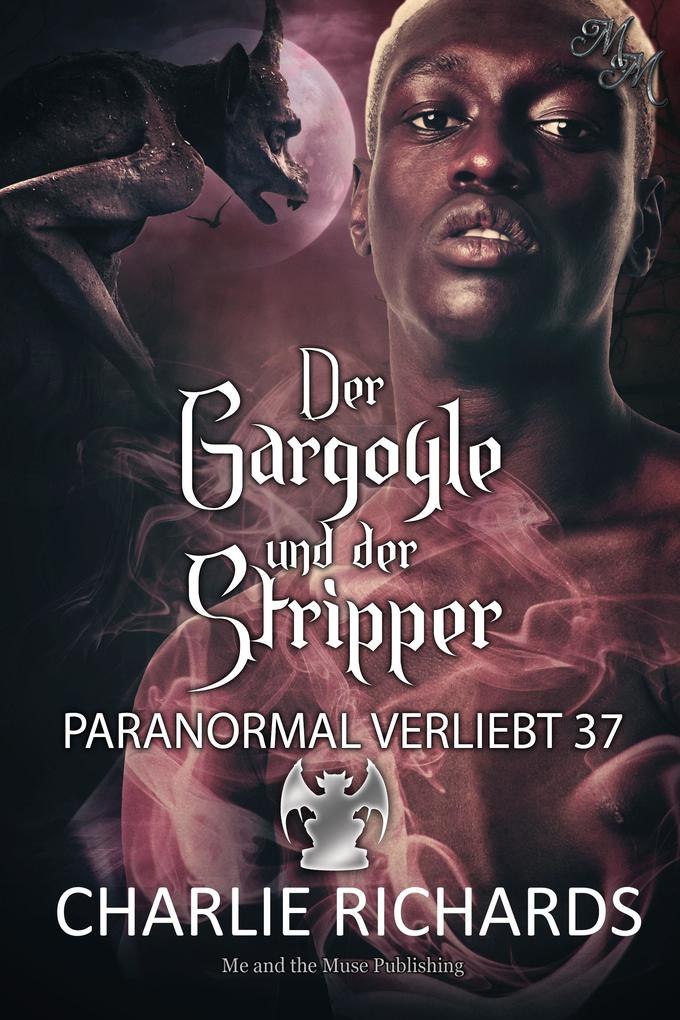 Produktbild: Der Gargoyle und der Stripper | Charlie Richards