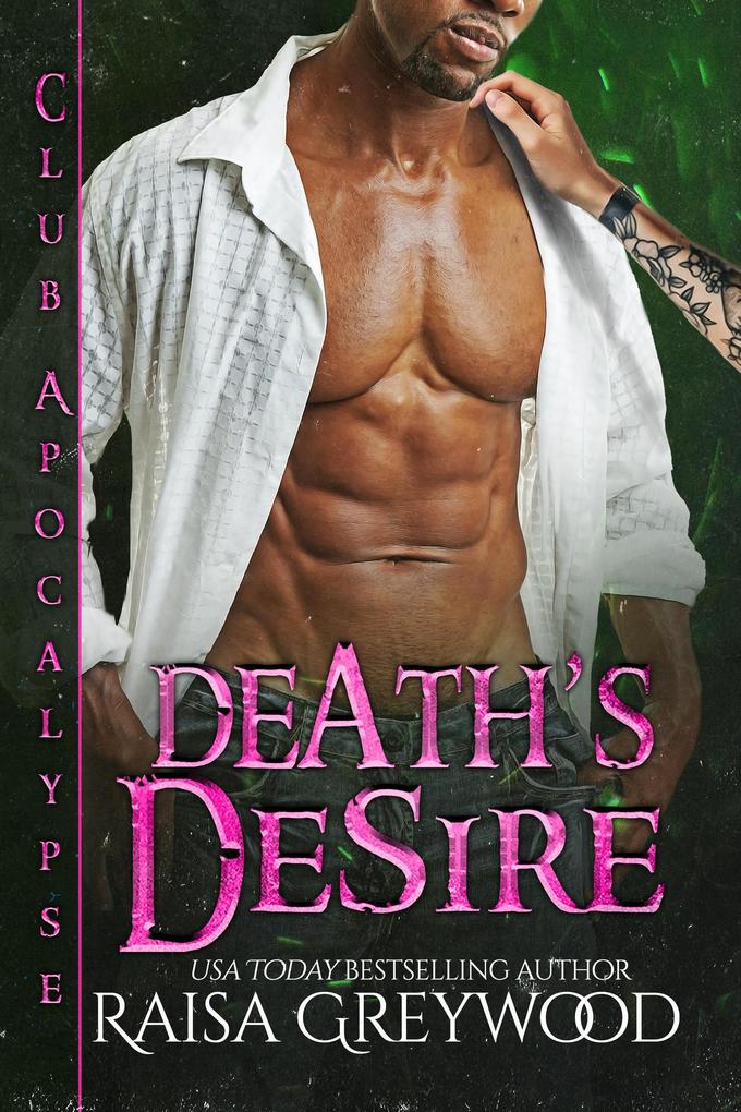 Produktbild: Death's Desire (Club Apocalypse, #4) | Raisa Greywood