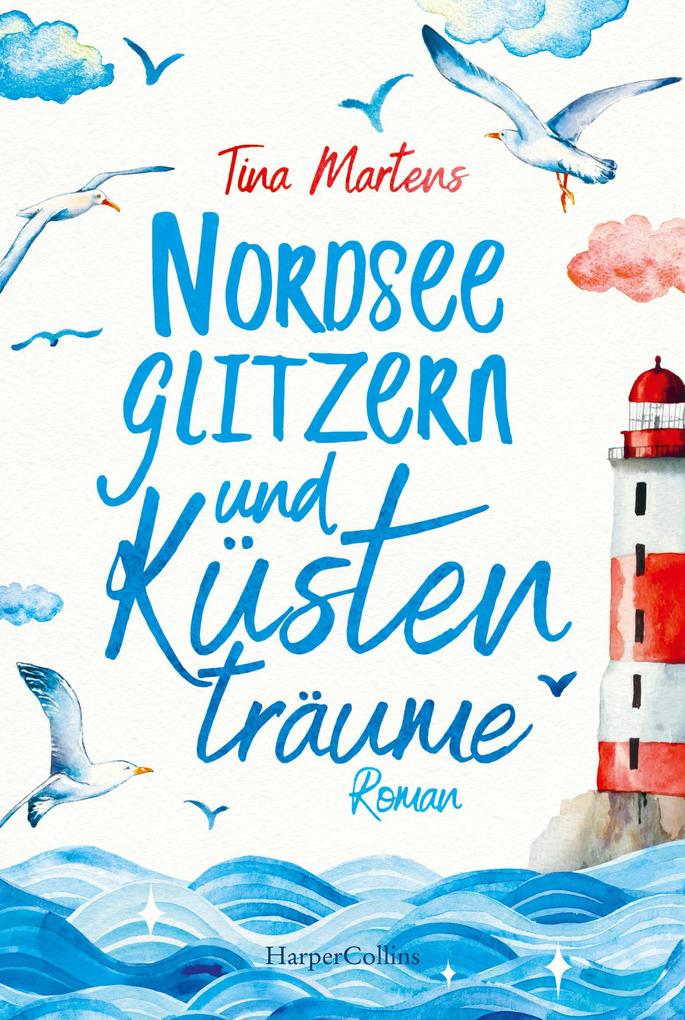 Produktbild: Nordseeglitzern und Küstenträume | Tina Martens