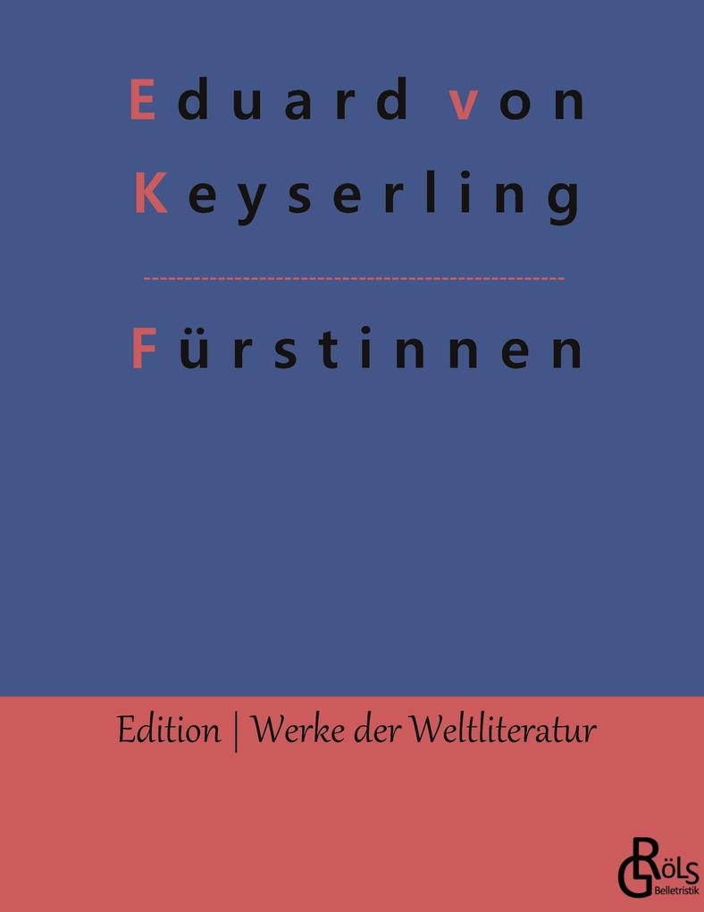 Produktbild: Fürstinnen | Eduard Von Keyserling