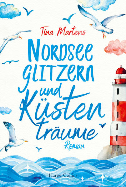 Produktbild: Nordseeglitzern und Küstenträume | Tina Martens