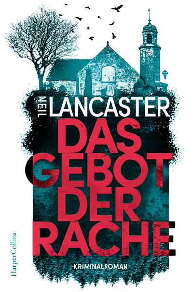 Produktbild: Das Gebot der Rache | Neil Lancaster