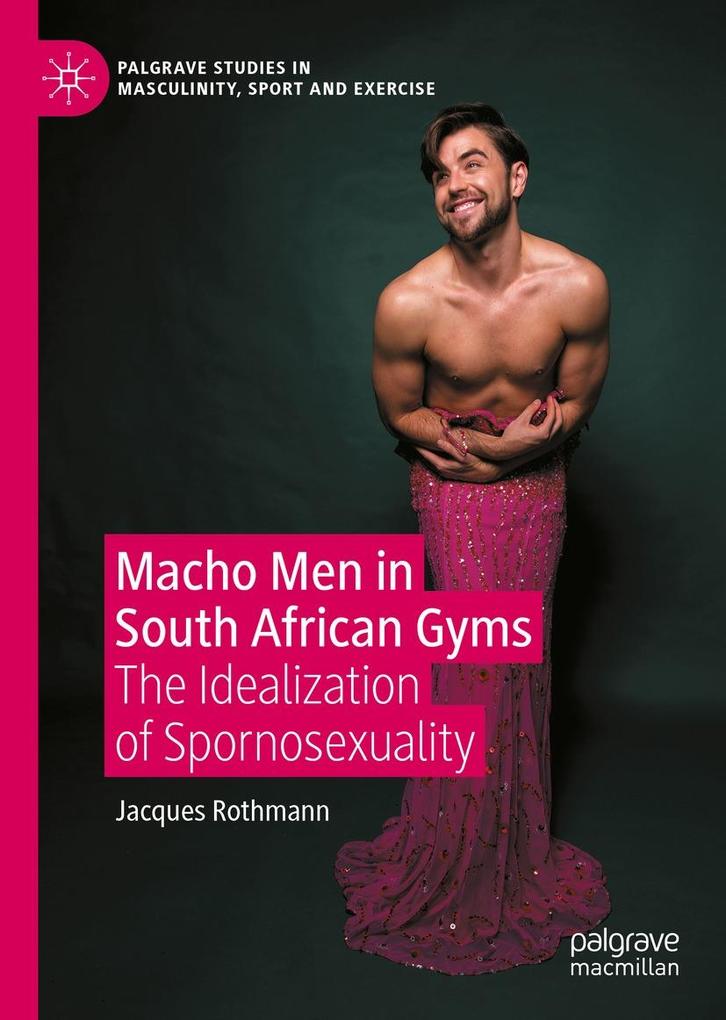 Produktbild: Macho Men in South African Gyms | Jacques Rothmann