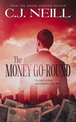 Produktbild: The Money-Go-Round | C. J. Neill