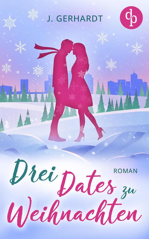 Produktbild: Drei Dates zu Weihnachten | J. Gerhardt
