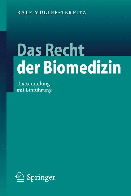 Weitere Ansicht: Das Recht der Biomedizin | Ralf Müller-Terpitz