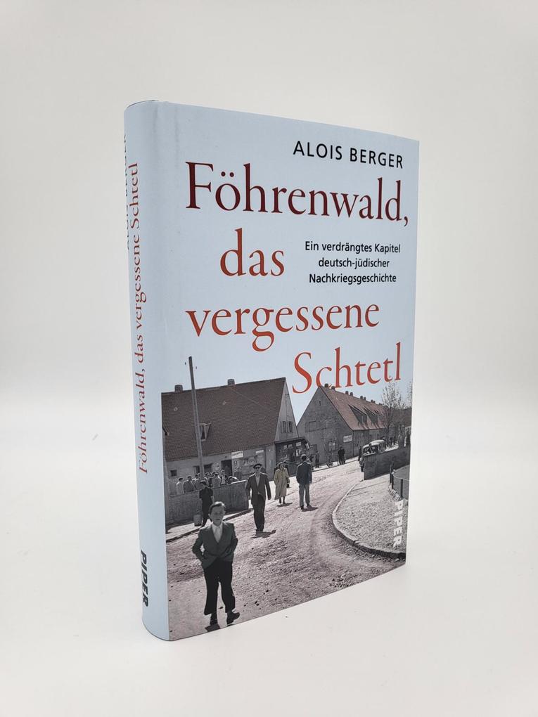 Weitere Ansicht: Föhrenwald, das vergessene Schtetl | Alois Berger