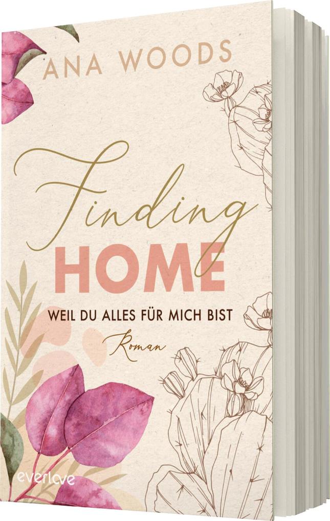 Weitere Ansicht: Finding Home - Weil du alles für mich bist | Ana Woods