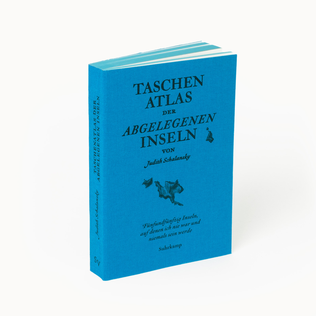 Weitere Ansicht: Taschenatlas der abgelegenen Inseln | Judith Schalansky