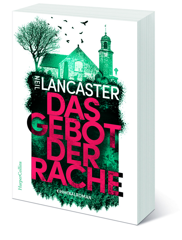 Weitere Ansicht: Das Gebot der Rache | Neil Lancaster