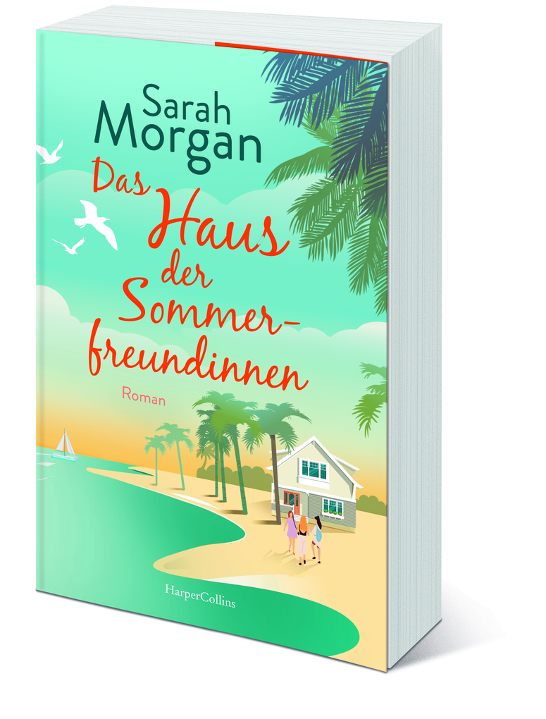 Weitere Ansicht: Das Haus der Sommerfreundinnen | Sarah Morgan