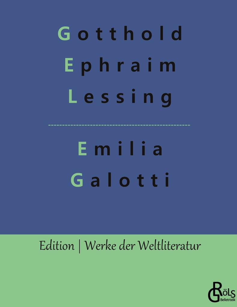 Produktbild: Emilia Galotti | Gotthold Ephraim Lessing