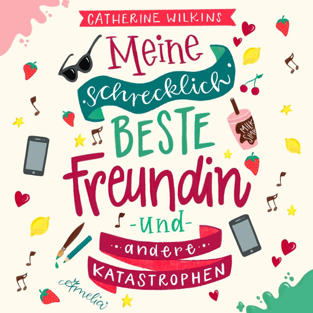Produktbild: Meine schrecklich beste Freundin und andere Katastrophen (Meine schrecklich beste Freundin 1) | Catherine Wilkins