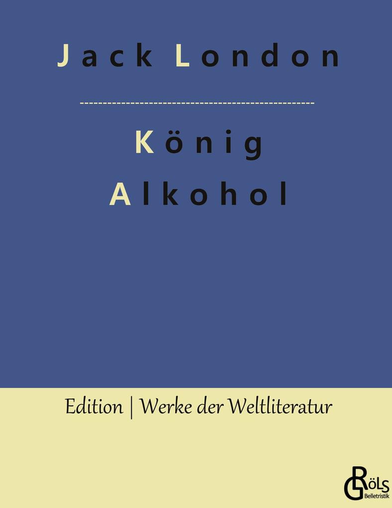 Produktbild: König Alkohol | Jack London