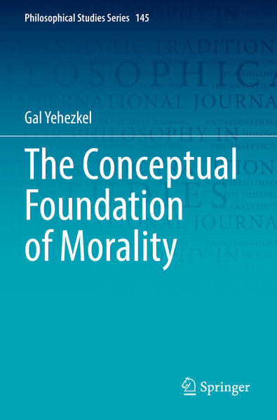 Produktbild: The Conceptual Foundation of Morality | Gal Yehezkel
