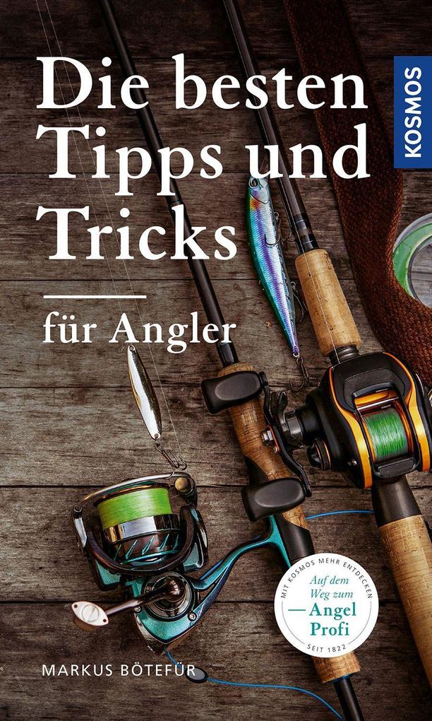 Produktbild: Die besten Tipps & Tricks für Angler | Markus Bötefür