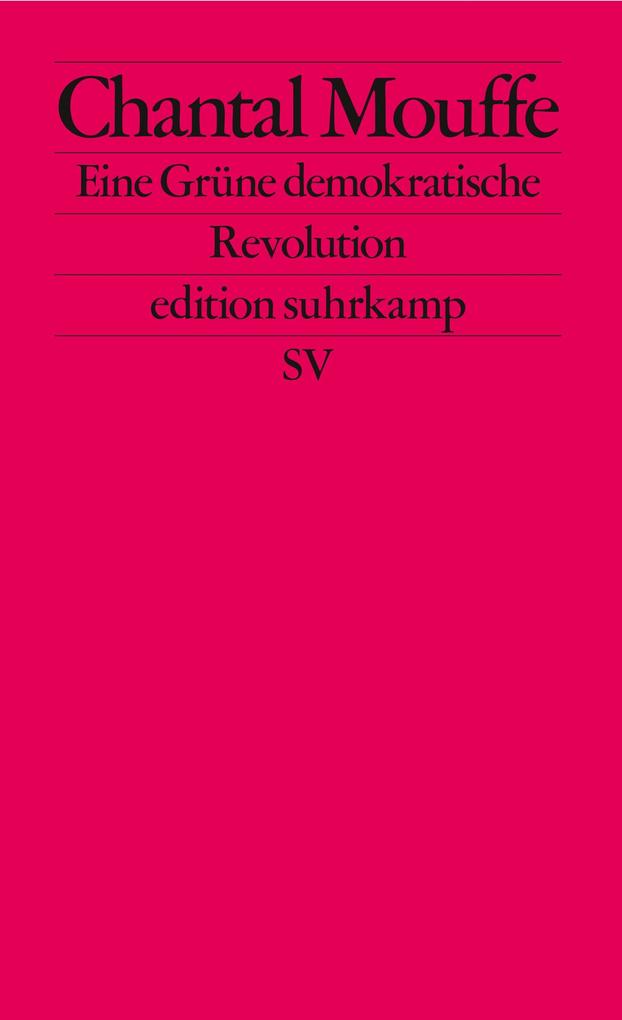Produktbild: Eine Grüne demokratische Revolution | Chantal Mouffe
