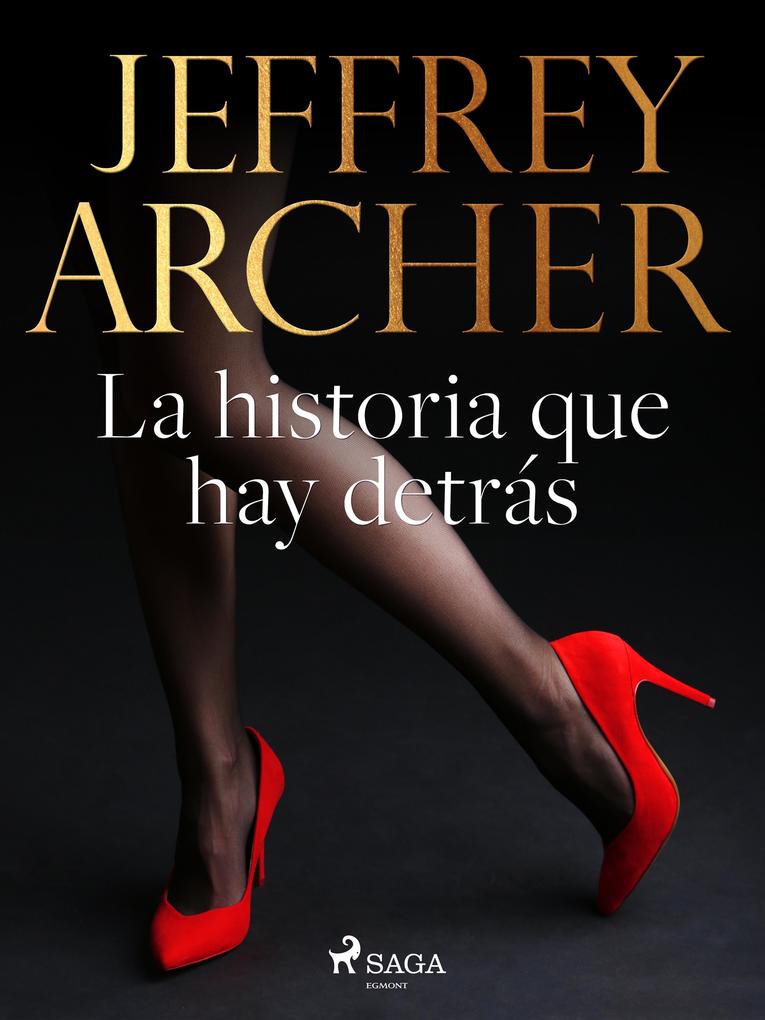 Produktbild: La historia que hay detrás | Jeffrey Archer
