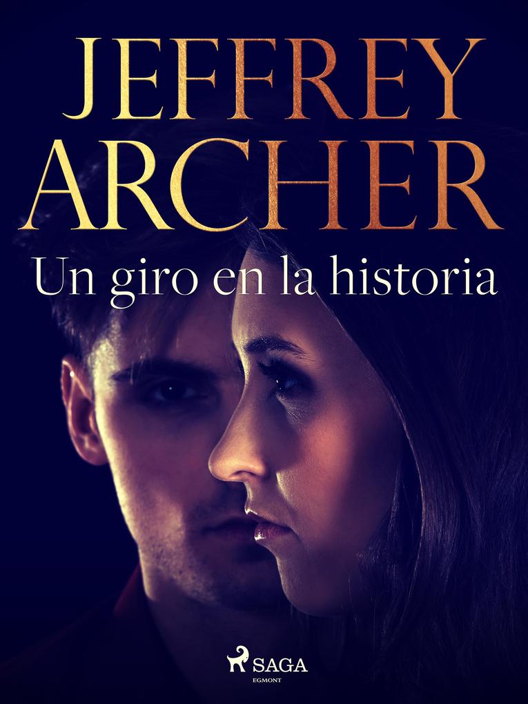 Produktbild: Un giro en la historia | Jeffrey Archer