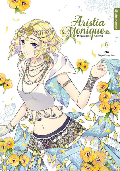 Produktbild: Aristia la Monique - Die gefallene Kaiserin 06 | iNA, Yuna