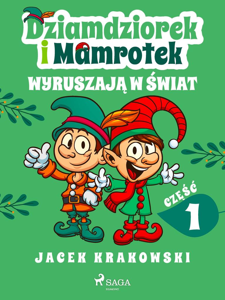 Produktbild: Dziamdziorek i Mamrotek wyruszaja w swiat | Jacek Krakowski