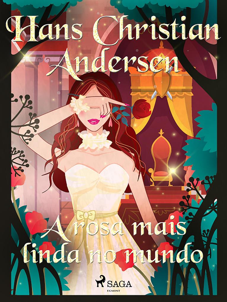 Produktbild: A rosa mais linda no mundo | H. C. Andersen