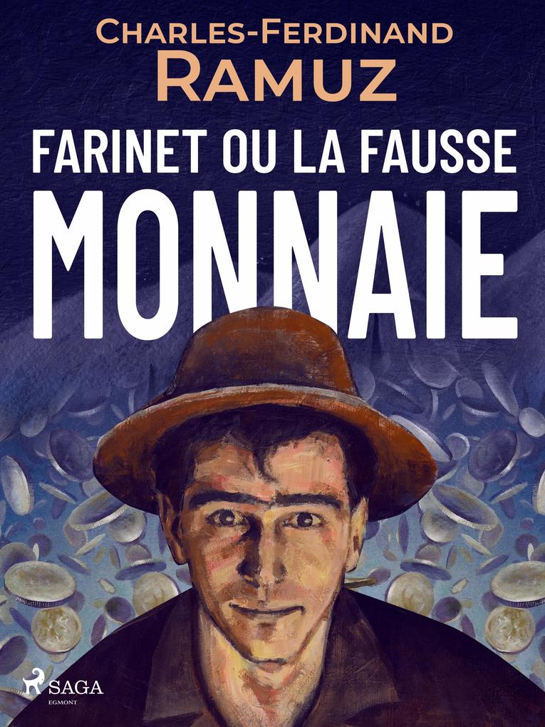 Produktbild: Farinet ou la fausse monnaie | Charles Ferdinand Ramuz