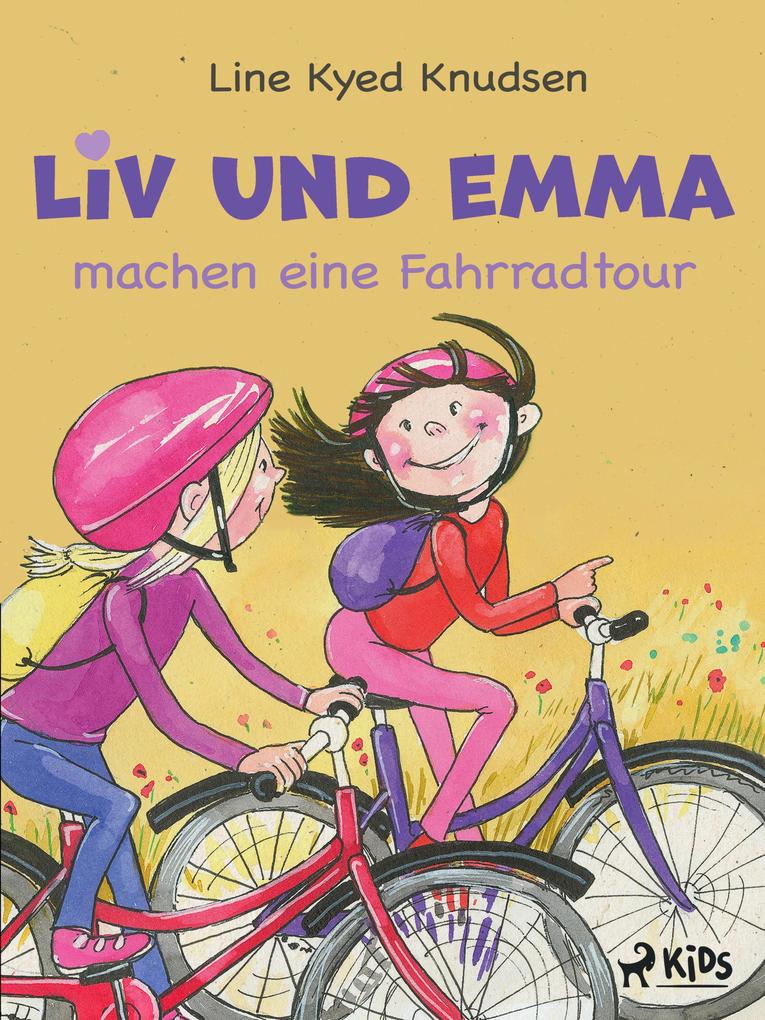 Produktbild: Liv und Emma machen eine Fahrradtour | Line Kyed Knudsen