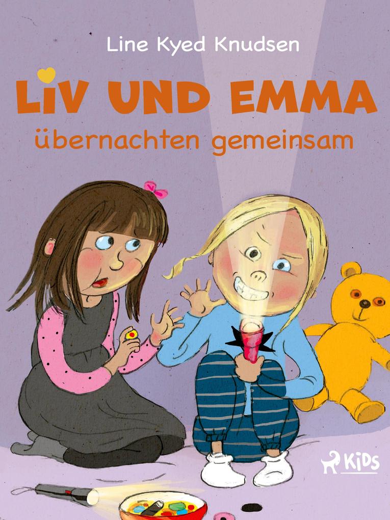 Produktbild: Liv und Emma übernachten gemeinsam | Line Kyed Knudsen