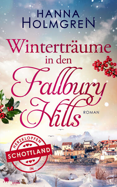 Produktbild: Winterträume in den Fallbury Hills (Herzklopfen in Schottland) | Hanna Holmgren