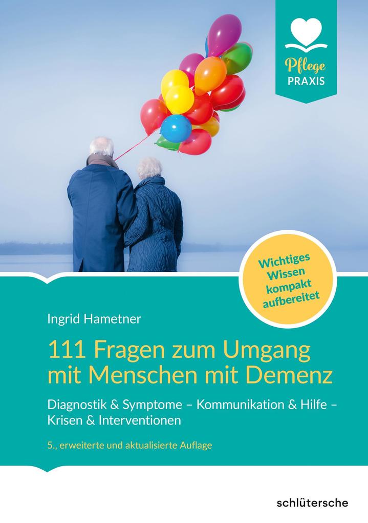 Produktbild: 111 Fragen zum Umgang mit Menschen mit Demenz | Ingrid Hametner