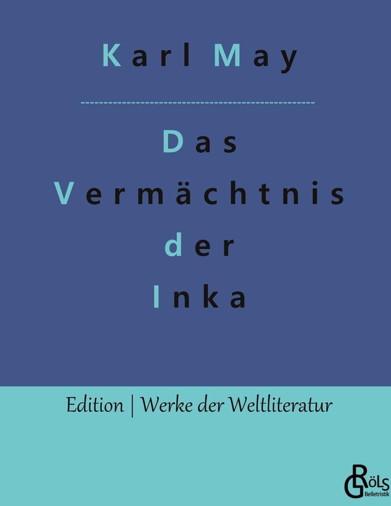 Produktbild: Das Vermächtnis der Inka | Karl May