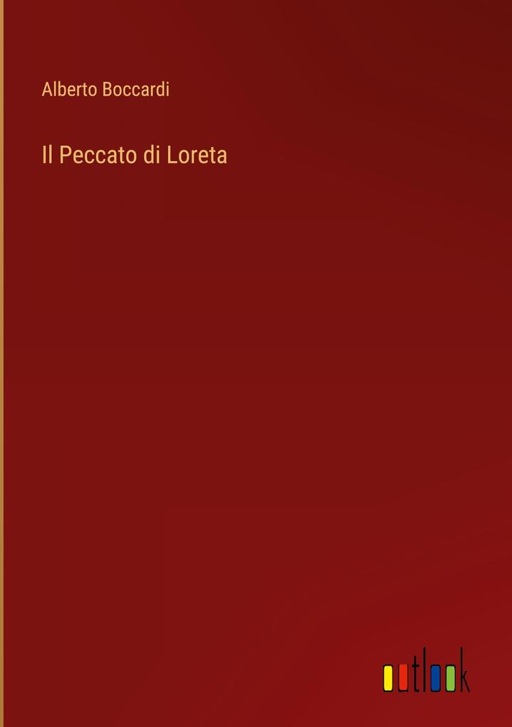 Produktbild: Il Peccato di Loreta | Alberto Boccardi
