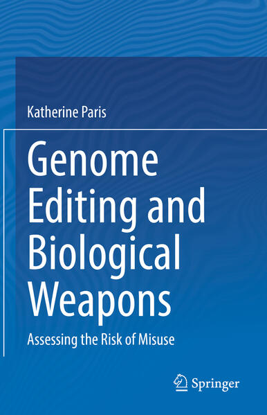 Produktbild: Genome Editing and Biological Weapons | Katherine Paris