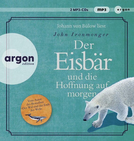 Produktbild: Der Eisbär und die Hoffnung auf morgen | John Ironmonger