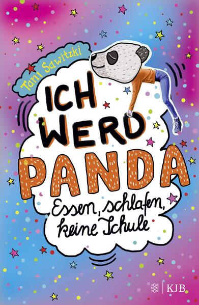 Produktbild: Ich werd Panda (Essen, schlafen, keine Schule) | Tani Sawitzki