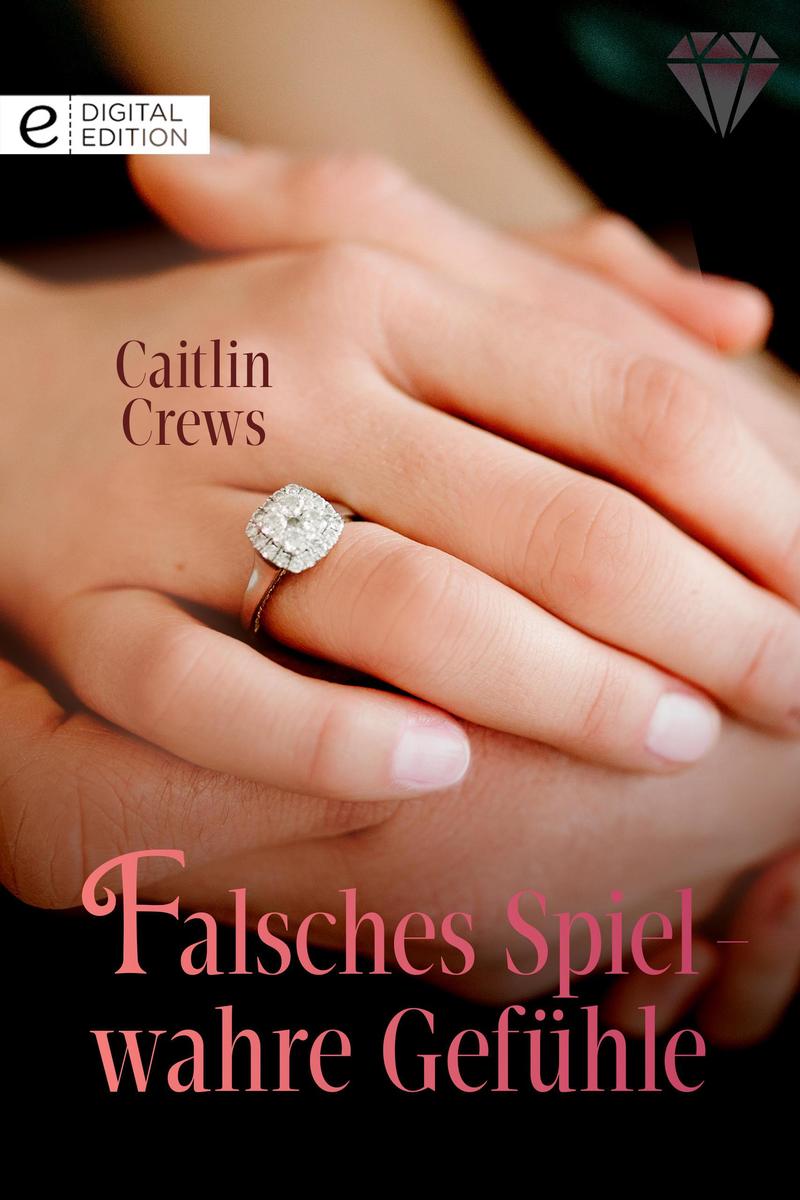 Produktbild: Falsches Spiel - wahre Gefühle | Caitlin Crews