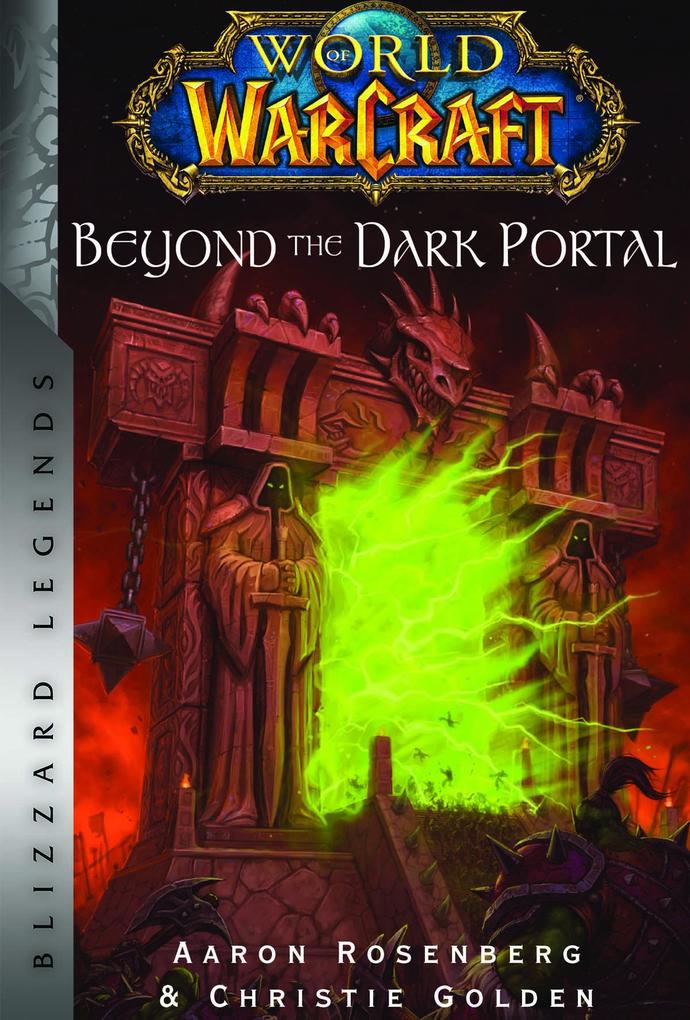 Produktbild: World of Warcraft: Beyond the Dark Portal | Christie Golden, Aaron Rosenberg