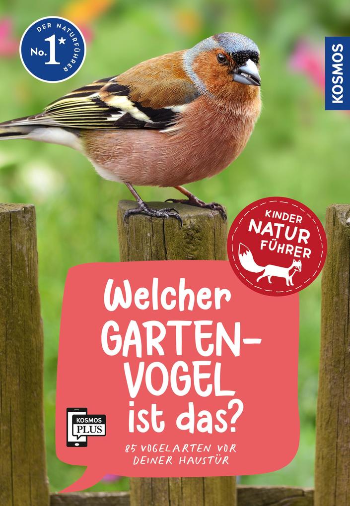 Produktbild: Welcher Gartenvogel ist das? Kindernaturführer | Holger Haag