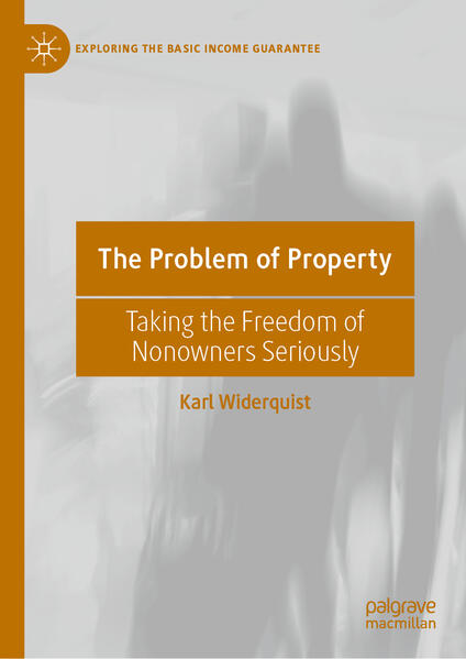 Produktbild: The Problem of Property | Karl Widerquist