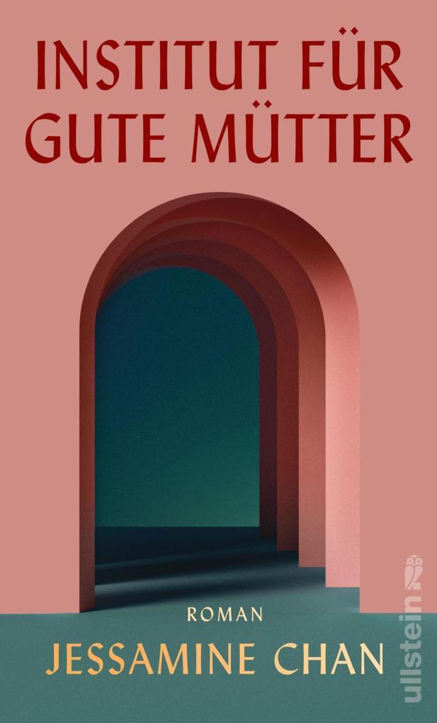 Produktbild: Institut für gute Mütter | Jessamine Chan